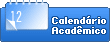 Calend&aacute;rio Acad&ecirc;mico